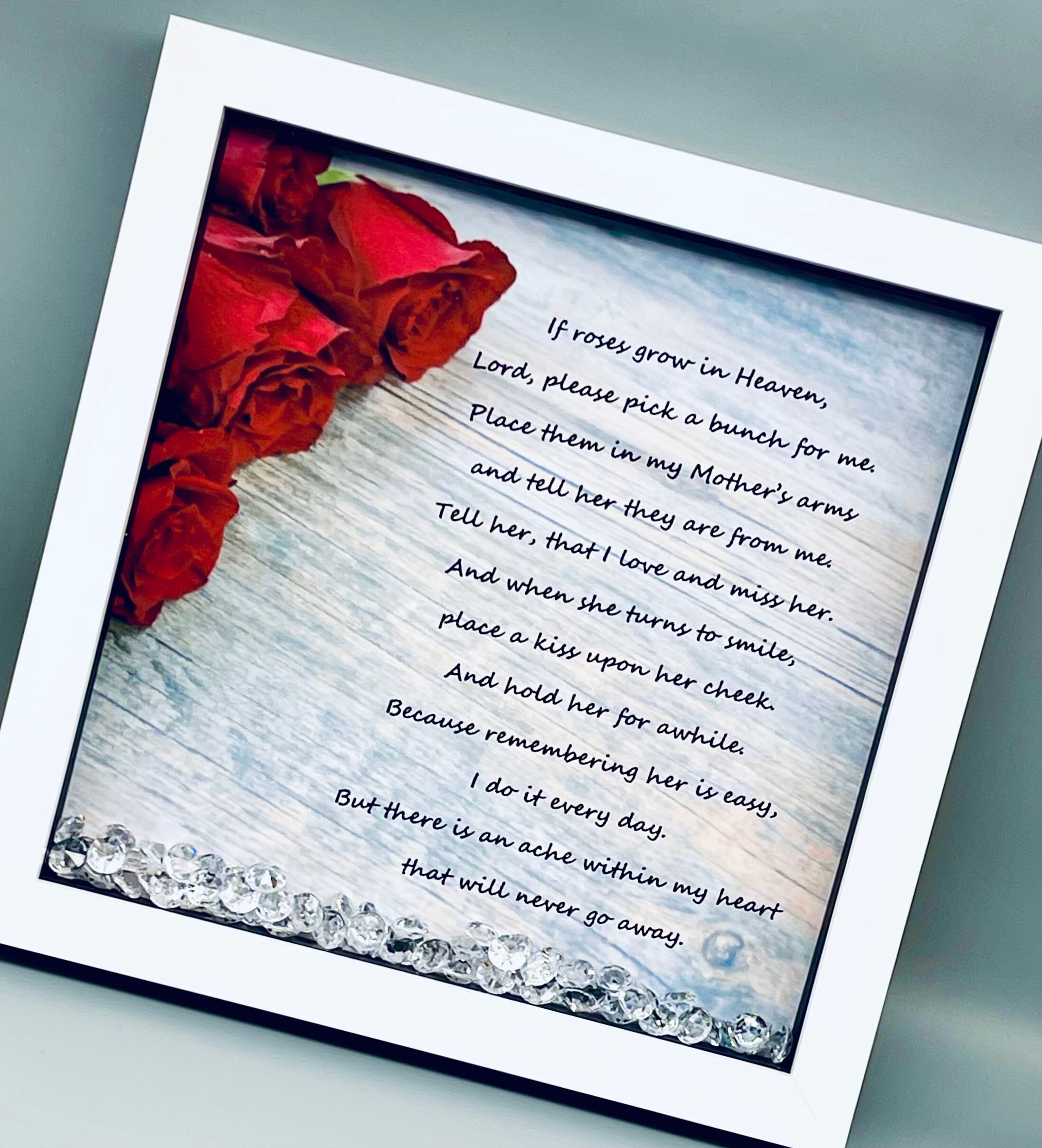 If Roses Grow In Heaven Framed Print Picture Sympathy Etsy
