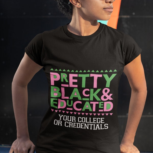 Pretty Black & Educated T-shirt