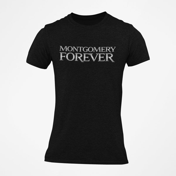 Montgomery Forever Shirt