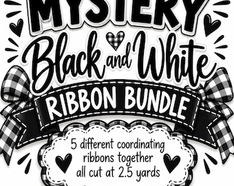 BLACK and WHITE Ribbon BUNDLES