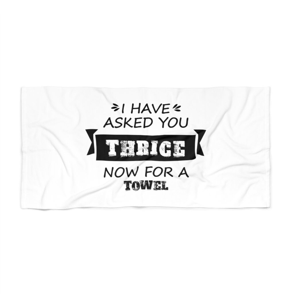 Beach Towel, I Have Asked You Thrice Now for a Towel, David Rose, Creek