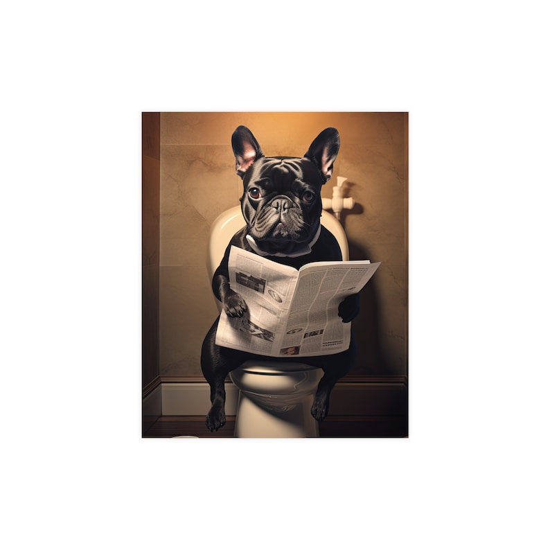 French Bulldog, Reading Newspaper, Toilet, Dogs, Bathroom, Cute, Funny, Wall Poster, Wall Decor, Gift, Poster image 4