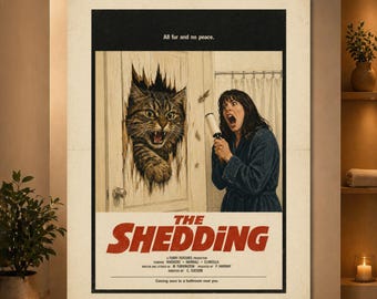 The Shedding Cat Poster, Funny Cat Horror Movie Poster, Vintage Bathroom Wall Art, Retro Pet Hair Print, Cat Lover Gift