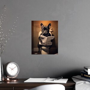 French Bulldog, Reading Newspaper, Toilet, Dogs, Bathroom, Cute, Funny, Wall Poster, Wall Decor, Gift, Poster image 8