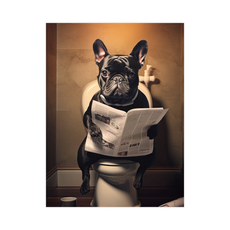 French Bulldog, Reading Newspaper, Toilet, Dogs, Bathroom, Cute, Funny, Wall Poster, Wall Decor, Gift, Poster image 1