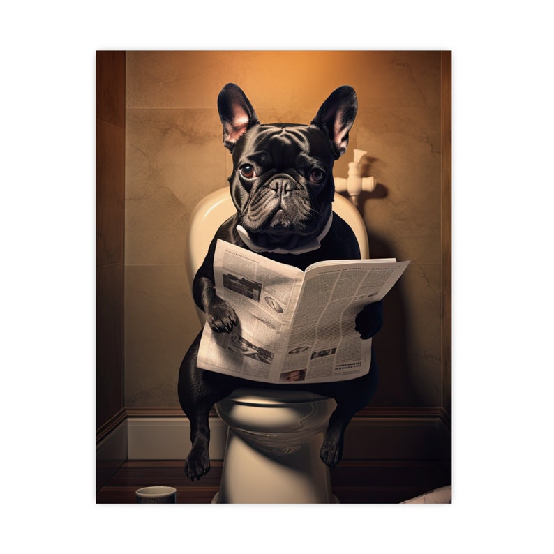 French Bulldog, Reading Newspaper, Toilet, Dogs, Bathroom, Cute, Funny, Wall Poster, Wall Decor, Gift, Poster image 7