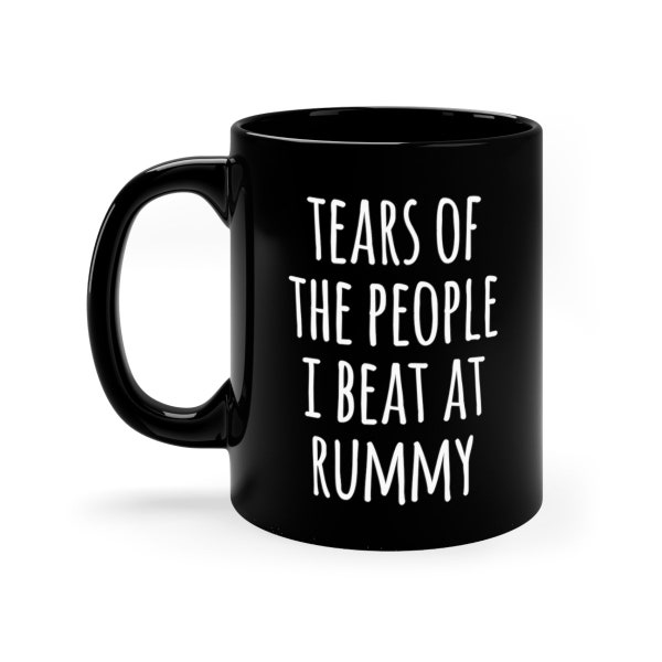 Rummy Gift, Rummy Mug, Tears of the people I beat at Rummy, gift mug, Black Mug