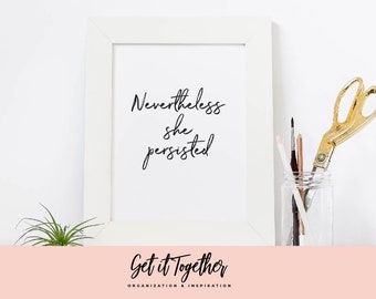 Sin embargo, ella persistió - afirmación positiva, impresión feminista, cartel de impresión de arte pop, impresión de arte peculiar