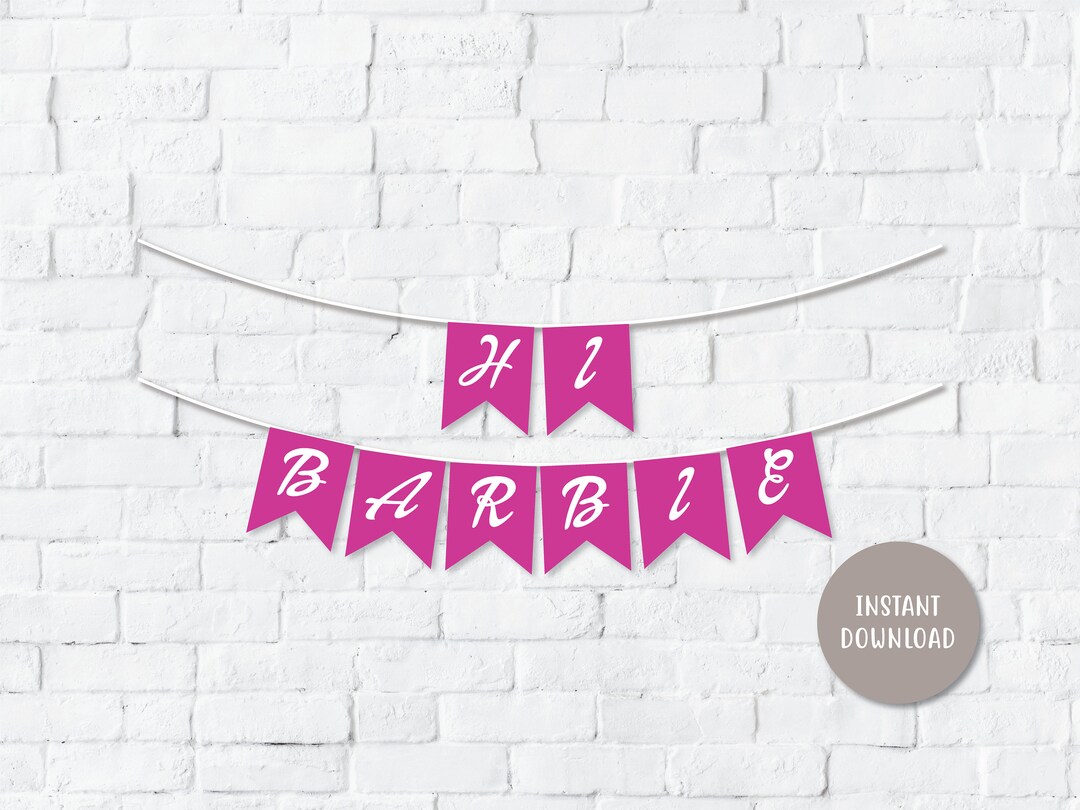 PRINTABLE Barbie Party Banner Hi Barbie Barbie Banner Barbie Ken Party ...