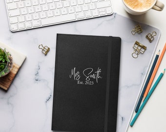 Personalized Hardcover Notebook - Bride to Be Gift - Mrs Notebook - Personalized Teacher Notebook