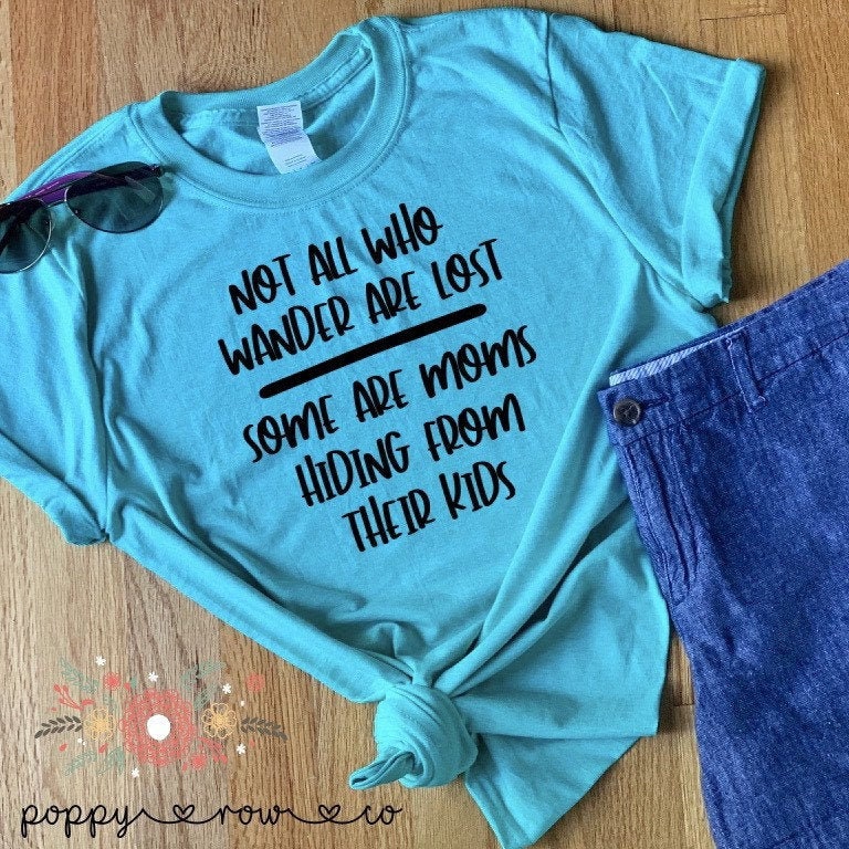 Mama Shirt. Mom Shirt. Hiding from Kids Shirt. Not All Who | Etsy