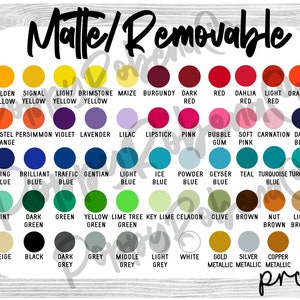 May include: A colour chart labelled "Matte/Removable" showing a range of swatches. The chart displays various colours, including yellow, red, blue, green, and metallic shades, each with a corresponding colour name.