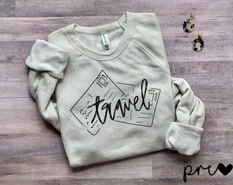 Travel Sweatshirt, Adventurer Gift, Vacation Tee