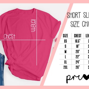 May include: A size chart for short sleeve shirts with measurements in inches for chest and length. Sizes include XS, S, M, L, XL, and 2XL.