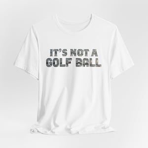 Epcot Shirt, Spaceship Earth Shirt, Funny Disney Shirt, Mens Epcot Shirt, Womens Epcot Shirt, Funny Epcot Shirt, It's Not a Golf Ball, S-4X