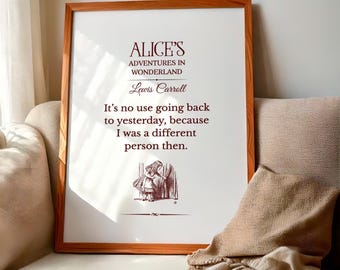 Alice in Wonderland Quote Print, Literary Wall Art (Digital Download)