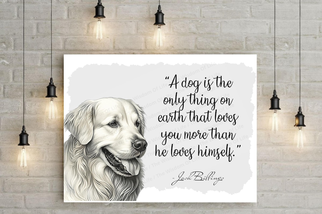 Dog Quote Art Print: Golden Retriever, Pet Lover Gift (digital