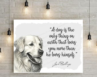 Dog Quote Art Print: Golden Retriever, Pet Lover Gift (digital