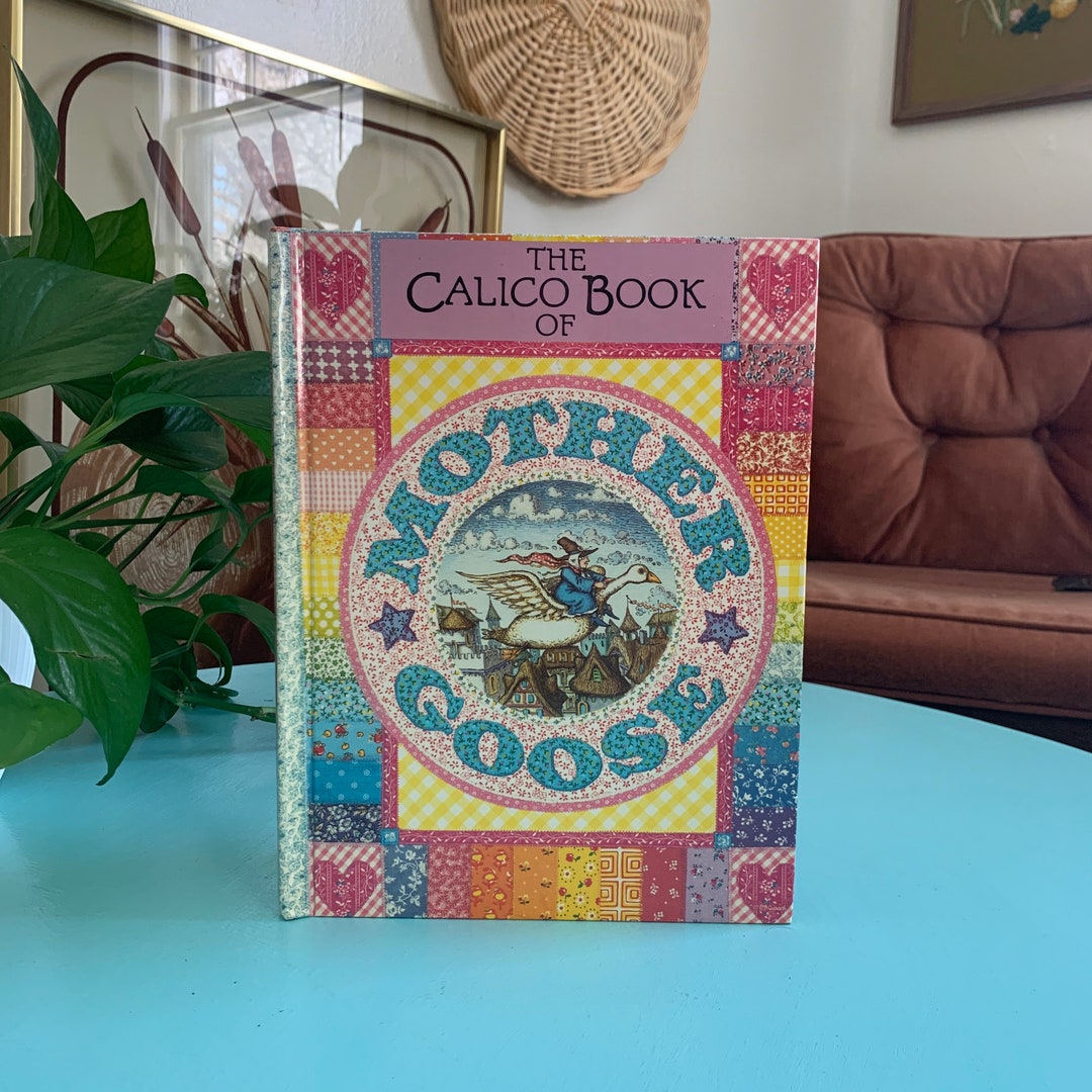 The Calico Book of Mother Goose 1988 Edition Etsy