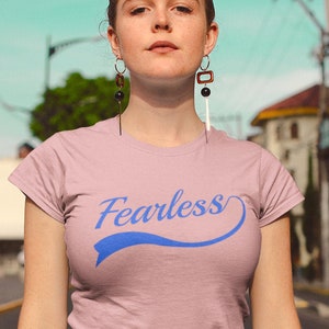 Fearless Unisex Tee - Feminist Shirt, Girl Power, Women Empowerment T-Shirt, International Women&#39;s Day