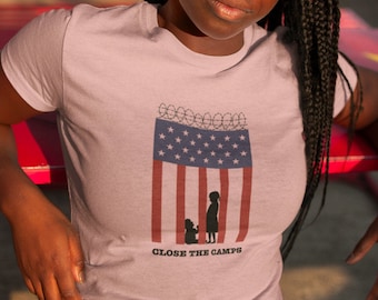 Abolish ICE Close The Camps Unisex Tee - Feminist Shirt - No One Is Illegal - No Children In Cages