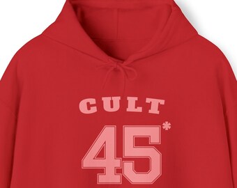 Cult 45 Contains Nuts Unisex Hoodie, Trump Protest Sweatshirt, GOP Enablers, Racist President, Impeach Trump, Anti Trump Shirt, 45*