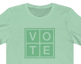 Vote Unisex Tee - Election 2020 TShirt, Vote For Women Top, Feminist Shirt, Liberal Shirt, Political T Shirt,