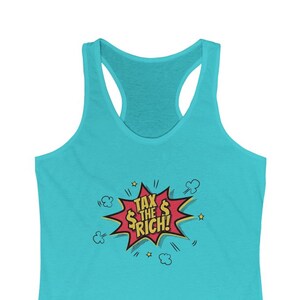 Tax The Rich Women&#39;s Racerback Tank - AOC Social Justice Feminist Working Class Shirt Redistribute Wealth BLM