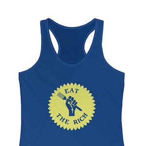 Eat The Rich Women's Racerback Tank Top - Feminist AOC Redistribute Wealth Shirt, Social Justice BLM Singlet