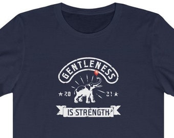 Gentleness Is Strength Unisex Tee Shirt - Yoga Fitness Shirt, Graduation Gift, Hippie Clothes, Festival Clothing 2021