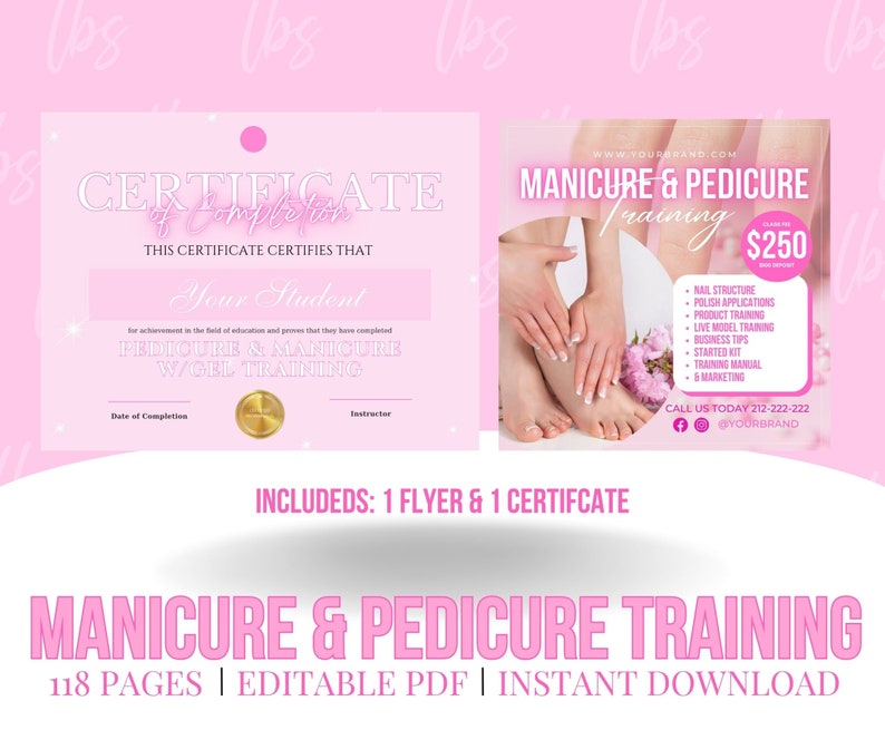Puede incluir: Un certificado de finalizaci&oacute;n imprimible en rosa y blanco para un curso de capacitaci&oacute;n en manicura y pedicura. El certificado incluye el texto "Certificado de finalizaci&oacute;n" y "Este certificado certifica que". El certificado tambi&eacute;n incluye un folleto para el curso. El folleto incluye el texto "Capacitaci&oacute;n en manicura y pedicura" y "Clase por $250".