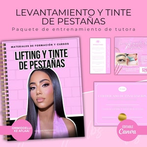 Puede incluir: Gráfico promocional rosa y blanco para la formación en lifting y tinte de pestañas. Incluye un cuaderno espiralado con el título "Lifting y Tinte de Pestañas", un certificado y tarjetas informativas. También se ve el texto "Editable Canva".