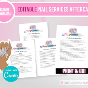May include: Editable printable nail service aftercare instructions for press-on nails, manicures and pedicures, acrylics, and gel polish. The instructions are in a colorful design with a hand holding a nail polish bottle.