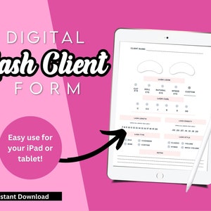 May include: A digital lash client form on a tablet screen. The form includes sections for client name, lash look, lash curl, lash length, lash density, lash type, and lash style. There is also a notes section.