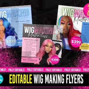 May include: Three pink, blue, and rainbow colored flyers with glitter backgrounds advertising a wig making masterclass. The flyers feature a model wearing a wig and the text "WIGMAKING Masterclass" and "$399". The text "3X FLYERS" is in a pink circle at the top right corner of the image.