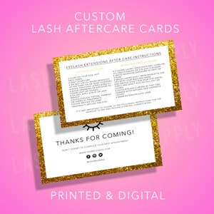 May include: Gold glitter background with white text on two cards. The first card has the title "Eyelash Extensions After Care Instructions" and lists instructions for the first 24 hours and after the first 24 hours. The second card has the title "Thanks for Coming!" and includes a reminder to schedule the next appointment. The text includes the website and social media handles for the business.