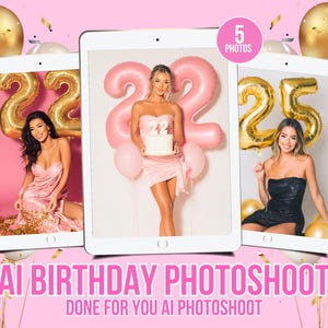 Op de afbeelding: Drie digitale tablets tonen afbeeldingen van verjaardagsfotoshoots. De foto's tonen vrouwen met ballonnen en taarten. De tekst onderaan luidt "AI BIRTHDAY PHOTOSHOOT DONE FOR YOU AI PHOTOSHOOT". Gouden en roze ballonnen zijn op de achtergrond.