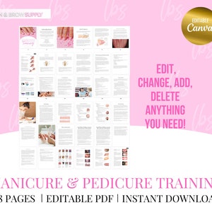 May include: A pink and gold digital download for a 98-page manicure and pedicure training guide. The text "EDITABLE Canva" is visible in the upper right corner of the image. The text "EDIT, CHANGE, ADD, DELETE ANYTHING YOU NEED!" is visible in the center of the image. The text "MANICURE & PEDICURE TRAINING 98 PAGES | EDITABLE PDF | INSTANT DOWNLOAD" is visible at the bottom of the image.