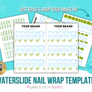 May include: A template for waterslide nail wraps, featuring multiple designs with green, blue, and white elements. The text "YOUR BRAND" and "WATERSLIDE NAIL WRAP TEMPLATE" are visible. The image also includes the text "EDIT NOW" and "EDIT IN Canva".