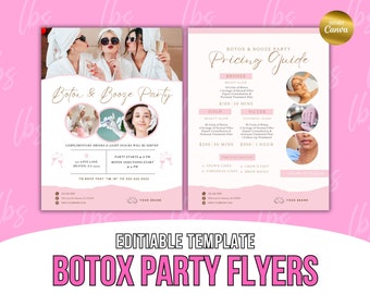 May include: A pink and white flyer with a gold and white text overlay. The flyer advertises a Botox and Booze party with pricing information for different levels of Botox treatments. The flyer includes a location, date, and time for the event.