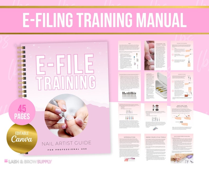 May include: A pink and gold e-file training manual with 45 pages. The cover features a photo of a hand using an e-file on a fingernail. The text on the cover reads "E-File Training" and "Nail Artist Guide for Professional Use".