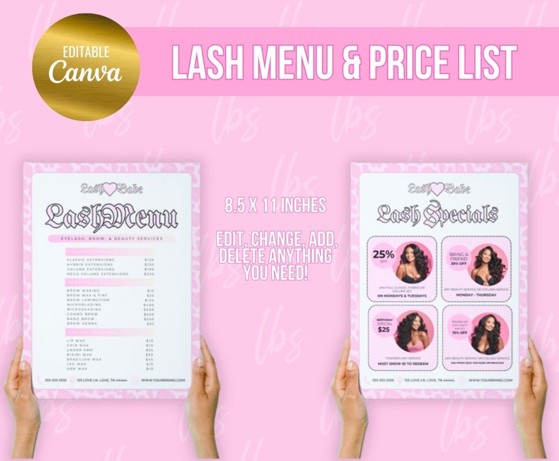 May include: A pink and white printable lash menu and price list template featuring the text "Lash Menu" and "Lash Specials". The template is 8.5 x 11 inches and includes a price list for lash extensions, brow services, and beauty services. The template also includes a section for lash specials, such as 25% off on Mondays and Tuesdays.