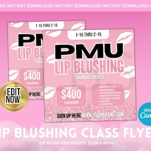PMU Lip Blush flyer, PMU CLass Flyer, Lip Blush, Micropigmentation, lip class, Lip Blush Flyer, Lip Blushing Flyer, PMU Lips Appointments