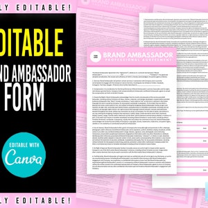 May include: Editable pink and teal brand ambassador form template with the text "Editable Brand Ambassador Form" in yellow. The form includes a section for a company logo, a professional agreement, and signature lines.
