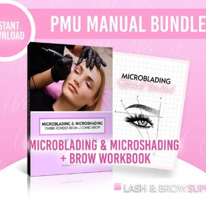 May include: A pink and white digital download bundle for microblading and microshading. The bundle includes a manual and a student workbook. The manual features a photo of a woman receiving a microblading treatment. The workbook includes a diagram of an eyebrow with measurements.