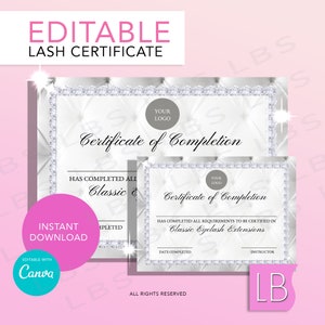 May include: Editable lash certificate template with a white background and a silver diamond pattern. The text "Certificate of Completion" is displayed in a black font. The template is designed for use with Canva.