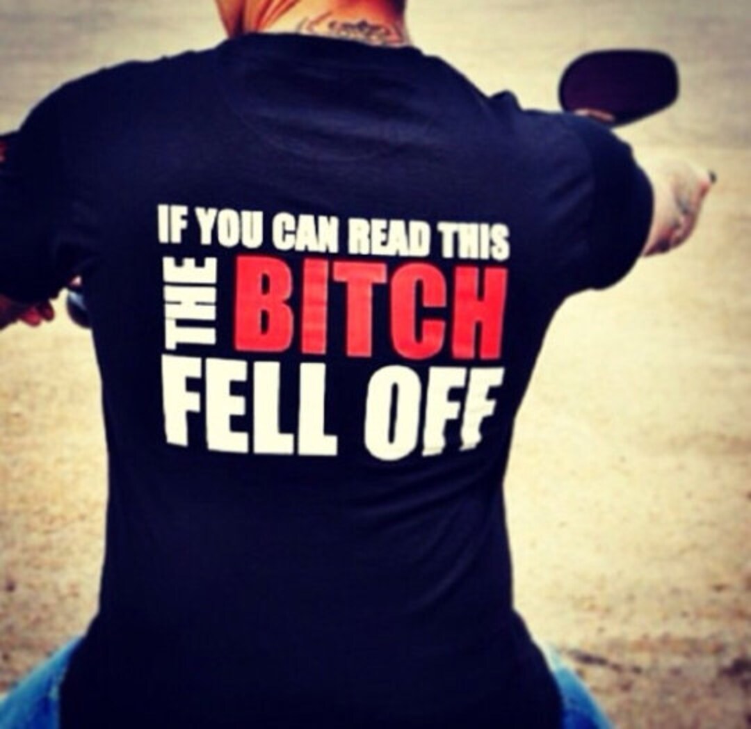 biker shirt if you can read this