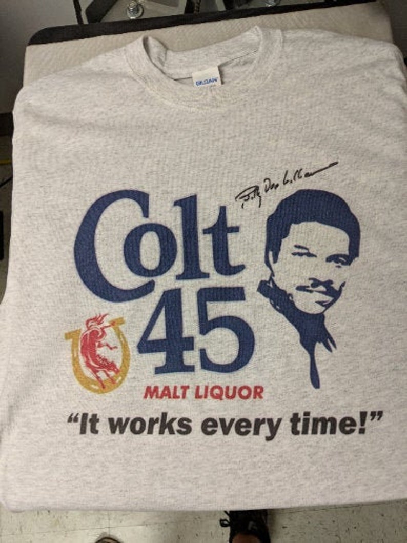 Colt 45 Shirt Colt 45 Malt Liquor Shirt Etsy