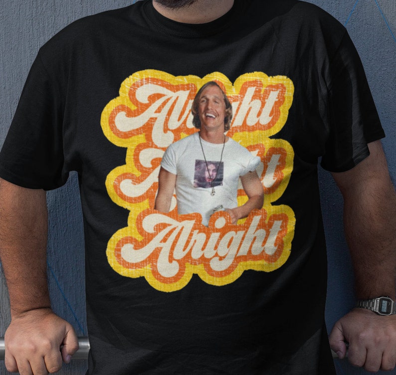 matthew mcconaughey alright shirt