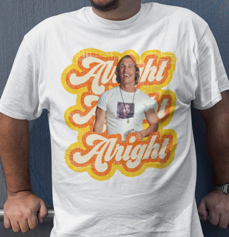 matthew mcconaughey alright shirt